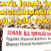 ADALET BAKANLIĞI KATİL İSRAİL'İN YARGILANMASINA İZİN VERMEDİ!