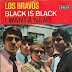 LOS BRAVOS - "BLACK IS BLACK"