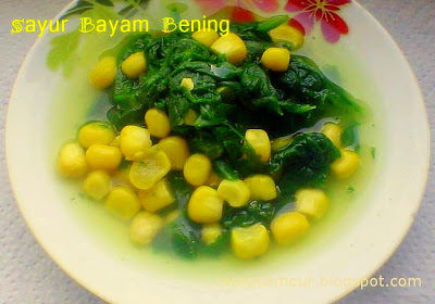 RESEP CAMPUR +++: Sayur Bayam Bening