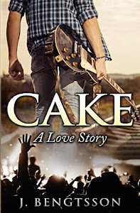 Cake: A Love Story (Cake Series)