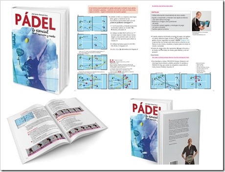 “PÁDEL: Lo Esencial. Nivel Iniciación y Medio” ya en la calle. Una lectura cercana y didáctica recomendada para todos los públicos.