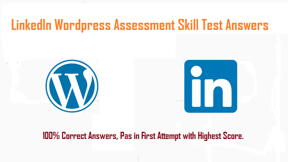 LinkedIn WordPress Assessment Answers 2021