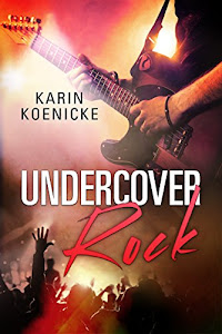 Undercover Rock (Liebesroman) (Rockstar Secrets 2)