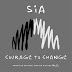 Sia - Courage to Change 