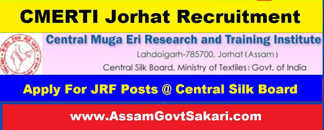 CMERTI Jorhat Recruitmen