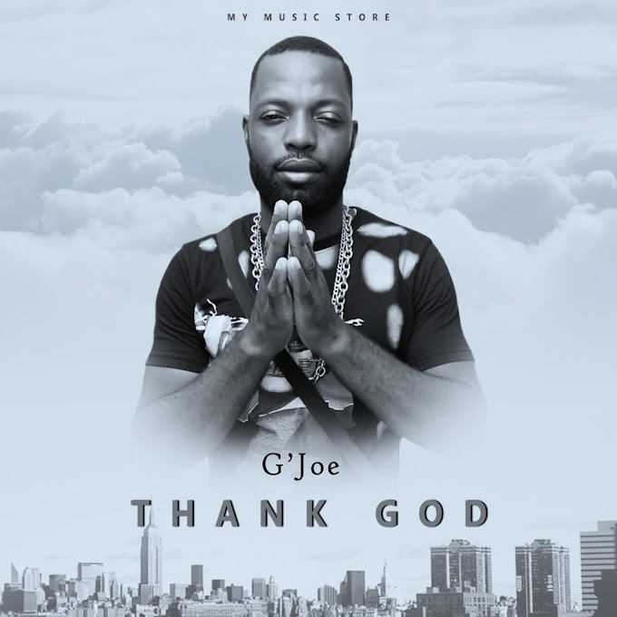 [Music] G Joe Ft General IBD x Dresan - Thank God