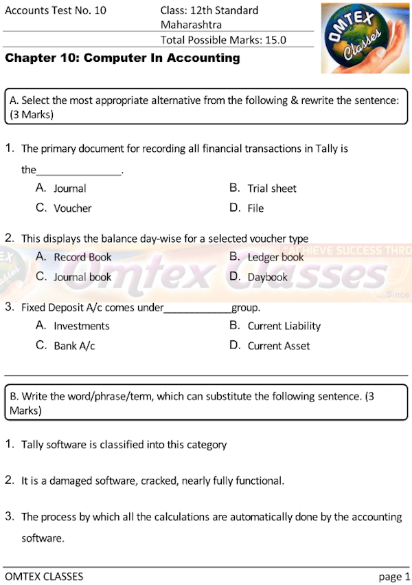 Accounts Test No. 10. Class: 12th Standard Maharashtra Chapter 10: Computer In Accounting.