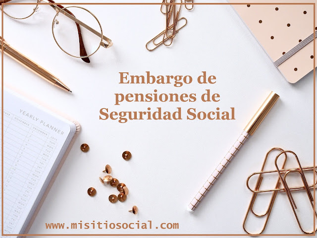 seguridad social embargo de pensiones