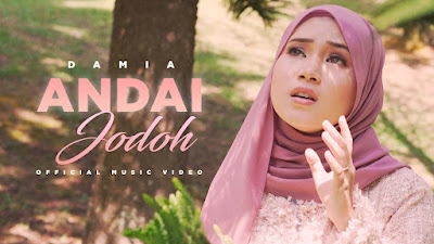 Lirik Lagu Andai Jodoh - Damia