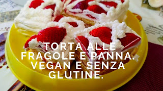 Torta fragole e panna.