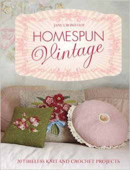 Homespun Vintage 20 Timeless Knit and Crochet Projects