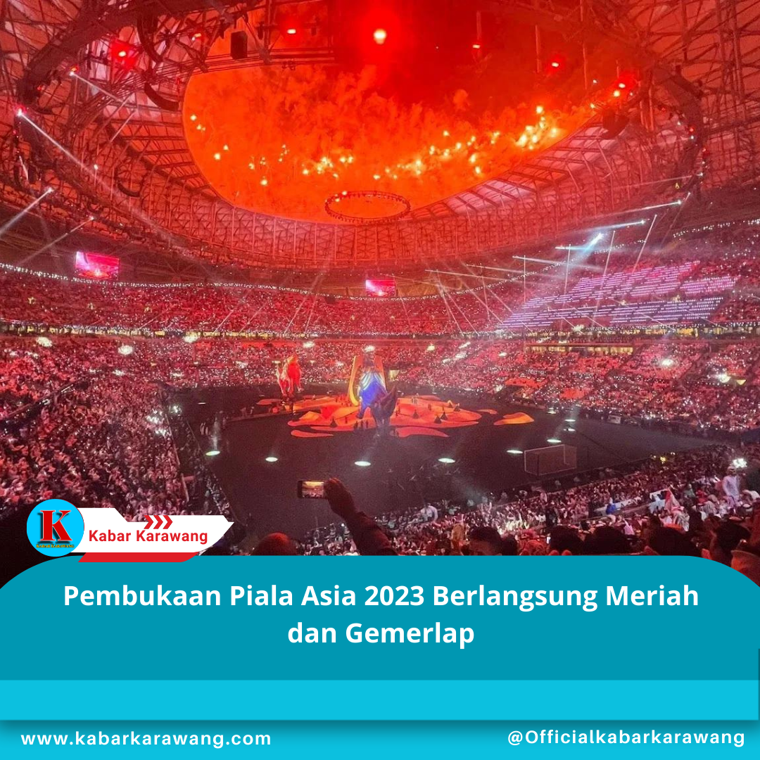 Pembukaan Piala Asia 2023 Berlangsung Meriah dan Gemerlap