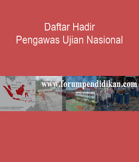 format Daftar Hadir Pengawas Ujian Nasional