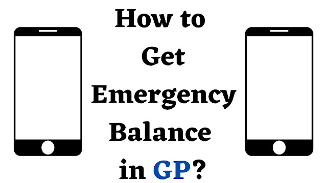 How to Get Emergency Balance in GP - BNTW