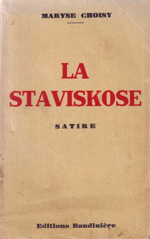 http://marysechoisy.blogspot.fr/2014/01/1934-la-staviskose-satire.html