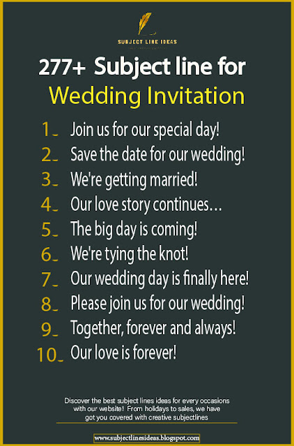 Subject line for Wedding Invitation ideas