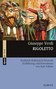 Rigoletto: Textbuch (Italienisch-Deutsch). Textbuch/Libretto. (Opern der Welt)