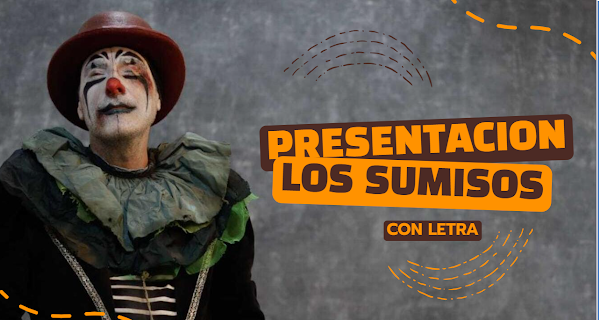 Presentación con Letra Comparsa "Los Sumisos" (2022) de Antonio Martínez Ares