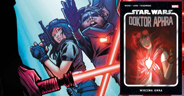 🌟 Zapowiedź komiksu Star Wars. Doktor Aphra, tom 5: Wieczna iskra