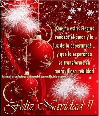 Frases De Navidad: Que En Estas Fiestas Renazca El Amor Y La Luz