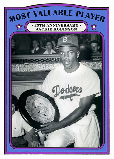 WHEN TOPPS HAD (BASE)BALLS!: 1972 25TH ANNIVERSARY JACKIE ROBINSON