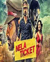 <img src="Nela Ticket.jpg" alt="Nela Ticket kannada full movies Cast: avi Teja, Malvika Sharma, Jagapathi Babu">