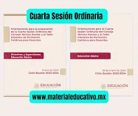 Orientaciones para la Cuarta Sesión Ordinaria del Consejo Técnico Escolar y el Taller lntensivo de Formación Continua para Docentes