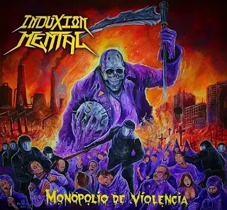 Induxión Mental - Monopolio de violencia (2018)