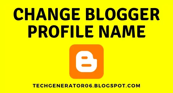change blogger profile name