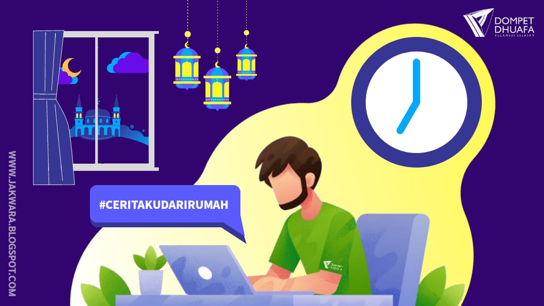 #CeritakuDariRumah  : Ramadan Kali Ini Beda!