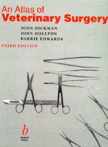 An Atlas of Veterinary Surgery  3rd Ed - WWW.VETBOOKSTORE.COM