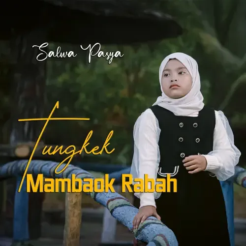 Salwa Pasya - Tungkek Mambaok Rabah (Official Music Video) Album cover