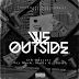 4th Quarter Tey Mack, Mally G & TFO - "We Outside"