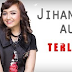 Top Hits Lagu Dangdut Koplo Jihan Audy Terlalu Mp3 Terbaru September 2018 