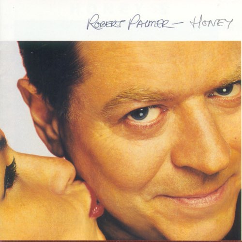 Robert Palmer - Honey [iTunes Plus AAC M4A]