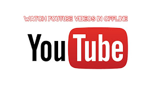 How To: Watch YouTube Videos In Offline