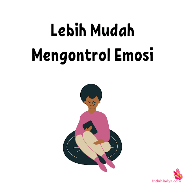 Mudah Mengontrol Emosi