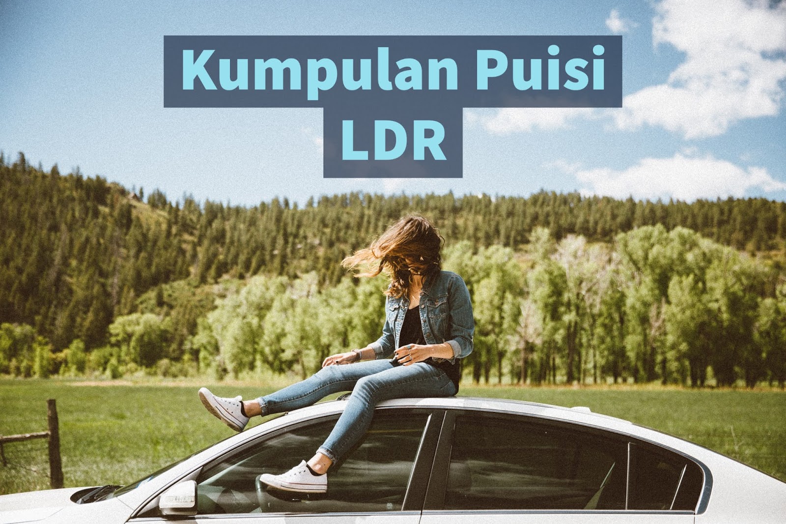 puisi ldr sedih