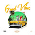 Music: Gibbs Aloma- Good Vibes