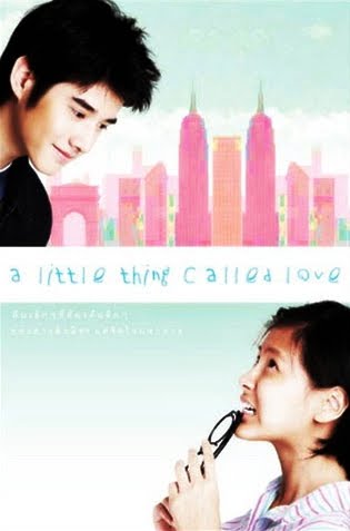 Myself And I Being Me A Little Thing Called Love Thai Movie