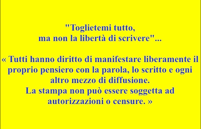 Toglietemi Tutto Ma Non La Liberta Di Scrivere