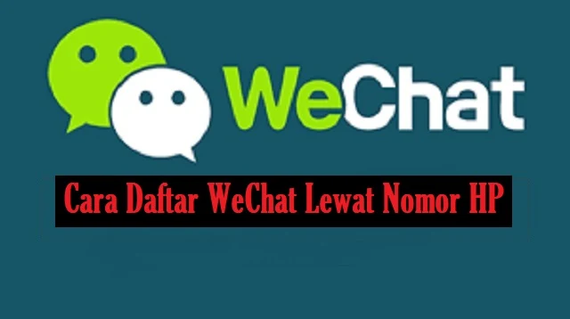 Cara Daftar WeChat Lewat Facebook