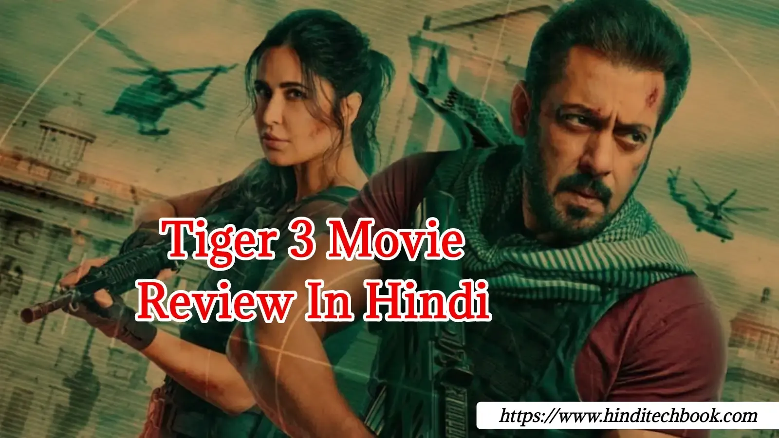 Tiger 3 Movie Review In Hindi