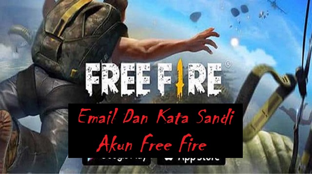 Email Dan Kata Sandi Akun Free Fire