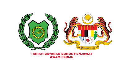 Tarikh Bayaran Bonus Penjawat Awam Perlis 2019