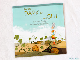 From Dark to Light by Isabella Murphy picture book published by a student author.  Book review. Planting, watering, and picking pumpkins for a jack-o-lantern. Personification. kidlit 2 out of 5 stars. Alohamoraopenabook Alohamora Open a Book http://alohamoraopenabook.blogspot.com/