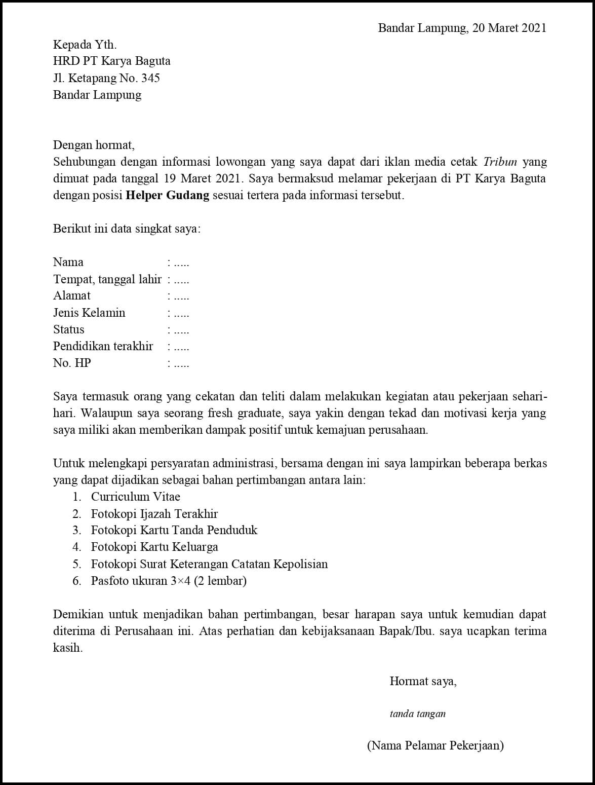 Contoh Application Letter Untuk Helper Gudang (Fresh Graduate) Berdasarkan Informasi Dari Media Cetak