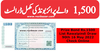 Rs.1500 Prize Bond List Draw 90 Rawalpindi 16 May 2022