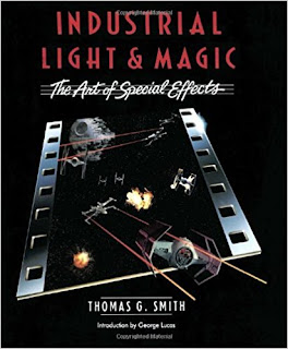 Industrial Light & Magic: The Art of Special Effects