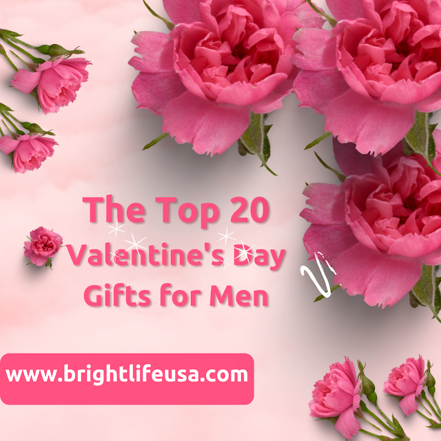 Top 20 Valentine's Day Gifts for Men